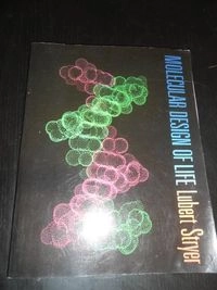 Molecular design of life