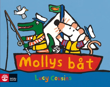 Mollys båt; Lucy Cousins; 2017