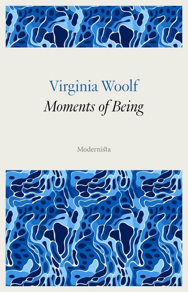 Moments of Being; Virginia Woolf; 2024
