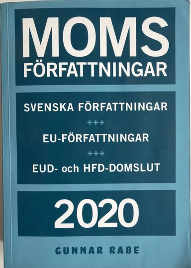 Momsförfattningar 2020; Gunnar Rabe; 2020