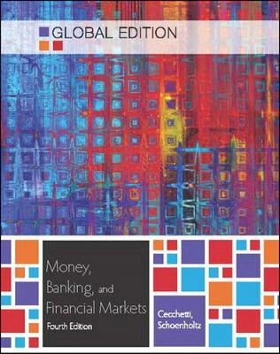 Money, banking, and financial markets