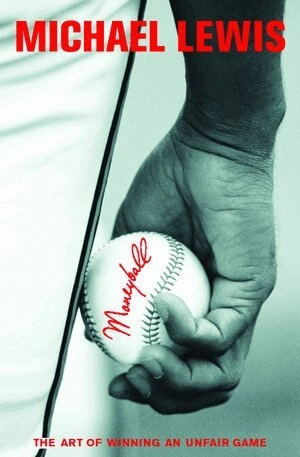 Moneyball : the art of winning an unfair game; Michael Lewis; 2003