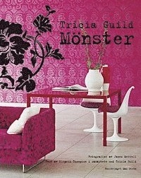 Mönster; Tricia Guild, Elspeth Thompson; 2006