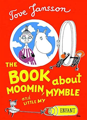 Moomin, Mymble and Little My; Tove Jansson; 2009