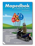 Mopedbok för utbildning till mopedförare : [A. grundläggande begrepp och definitioner ...]