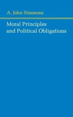 Moral principles and political obligations; Simmons; 1979