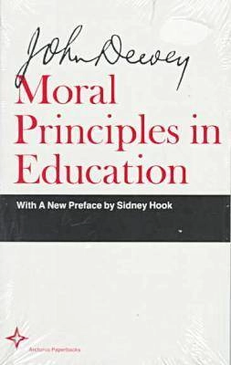 Moral principles in education; John Dewey; 1975