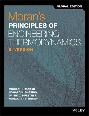 Moran's principles of engineering thermodynamics : SI Version; Michael J. Moran; 2018