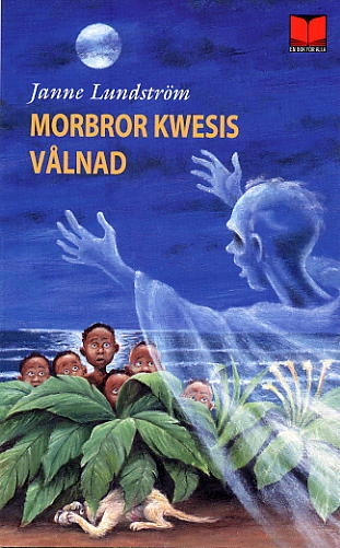 Morbror Kwesis vålnad