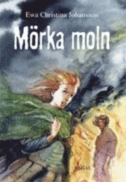 Mörka moln; Ewa Christina Johansson; 2002