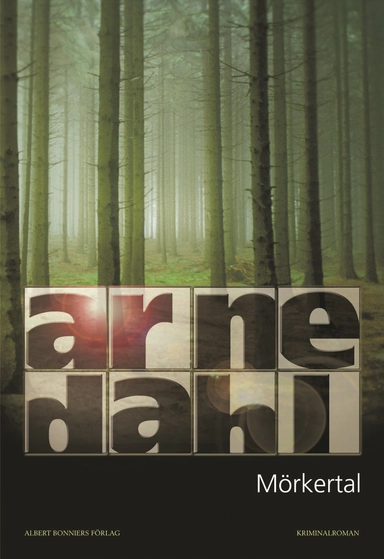 Mörkertal; Arne Dahl; 2012