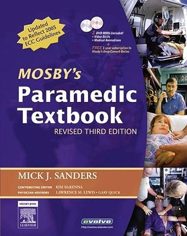 Mosby's paramedic textbook; Mick J. Sanders; 2007