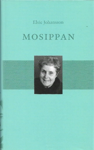 Mosippan; Elsie Johansson; 2007