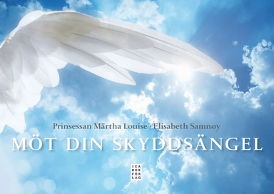 Möt din skyddsängel; Elisabeth Samnøy; 2010