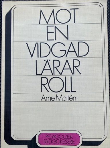Mot en vidgad lärarroll