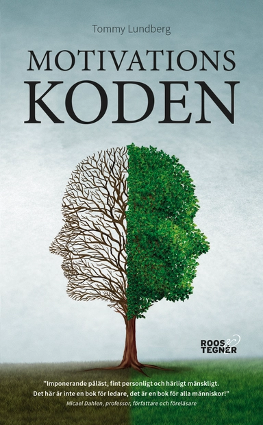 Motivationskoden; Tommy Lundberg; 2019