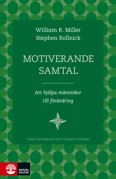 Motiverande samtal : att hjälpa människor till förändring