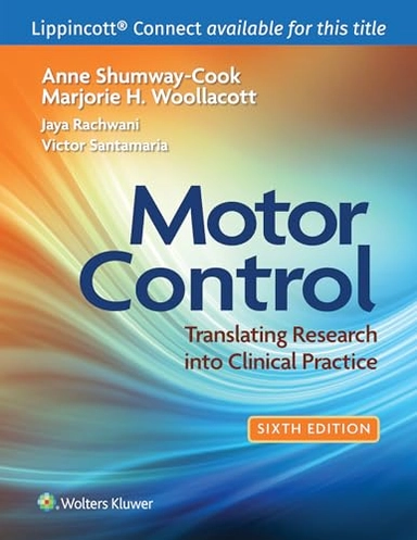 Motor control : translating research into clinical practice