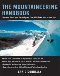 Mountaineering Handbook; Craig Connally; 2005