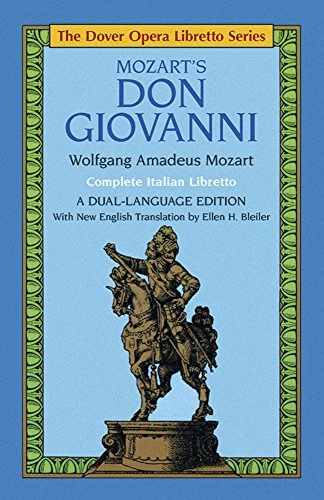 Mozart's Don Giovanni (Opera Libretto Series); Wolfgang Amadeus Mozart; 1985