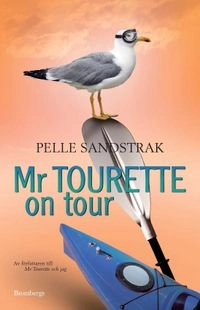 Mr Tourette on tour; Pelle Sandstrak; 2012