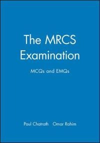 Mrcs examination - mcqs and emqs; Omar Rahim; 1999