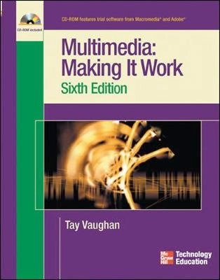 Multimedia: Making It Work 6/e