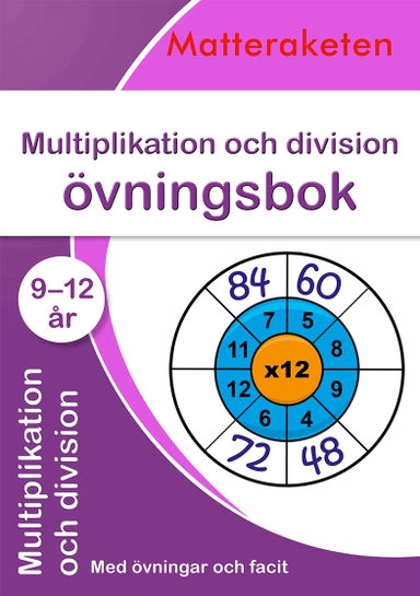 Multiplikation och division : övningsbok; Rachel Axten-Higgs; 2020