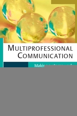 Multiprofessional communication : making systems work for children