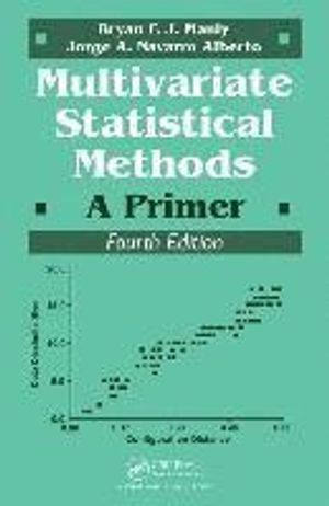 Multivariate statistical methods : a primer; Bryan F. J. Manly; 2017