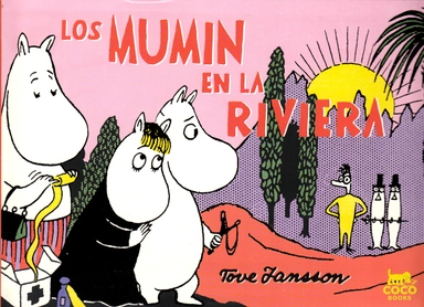 Muminfamiljen på Rivieran (Spanska); Tove Jansson; 2018