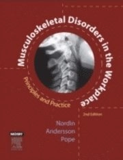 Musculoskeletal disorders in the workplace : principles and practice