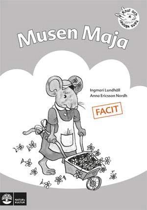 Musen Maja : övningar i läsförståelse. Facit; Ingmari Lundhäll, Anna Ericsson-Nordh; 1991
