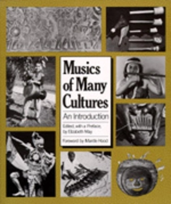 Musics of many cultures : an introduction; Elizabeth May; 1983