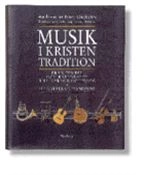 Musik i kristen tradition; Andrew Wilson-Dickson; 1996
