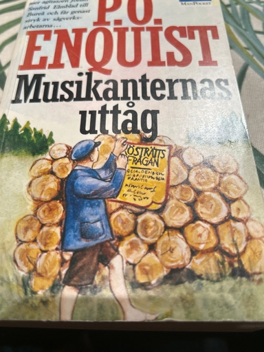 Musikanternas uttåg : roman; P. O. Enquist; 1983
