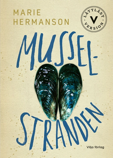 Musselstranden (lättläst); Marie Hermanson; 2021