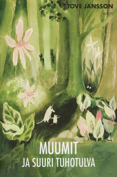 Muumit ja suuri tuhotulva; Tove Jansson; 2016