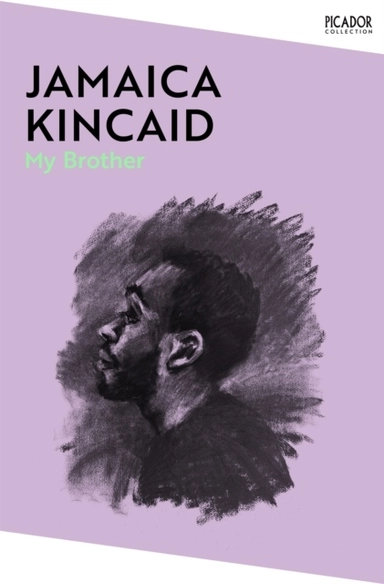 My Brother; Jamaica Kincaid; 2024
