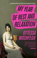 My Year of Rest and Relaxation; Ottessa Moshfegh; 2019