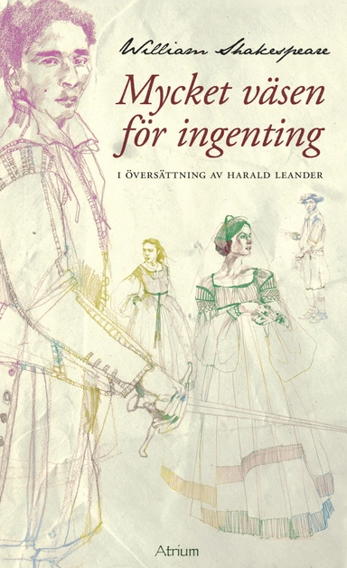 Mycket väsen för ingenting; William Shakespeare; 2011