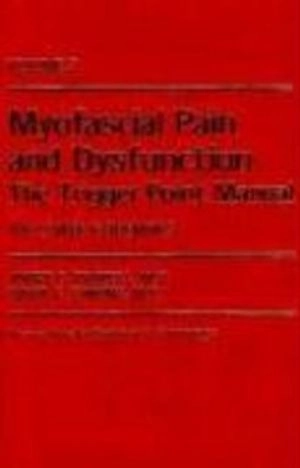 Myofascial pain and dysfunction : the trigger point manual; Janet G. Travell; 1992