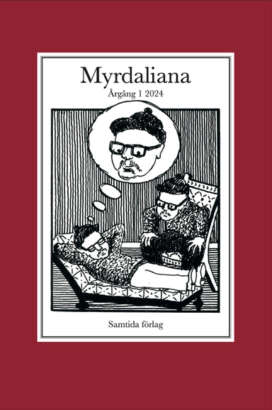 Myrdaliana : 2024; Gustaf Erling, Anton Honkonen; 2024