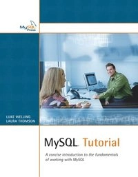 MySQL tutorial; Luke Welling; 2003