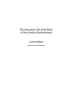 Mysterious life of the body : a new look at psychosomatics