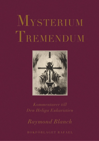 Mysterium Tremendum; Raymond Blanch; 2023