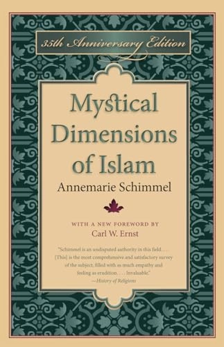 Mystical dimensions of Islam; Annemarie Schimmel; 2011