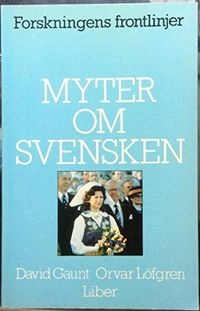 Myter om svenskenForskningens frontlinjer