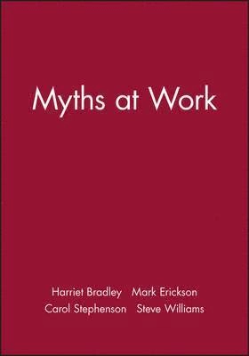 Myths at work; Steve Williams; 2000