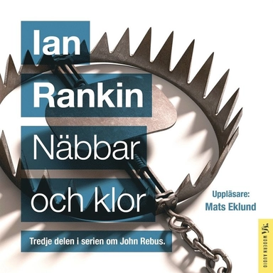 Näbbar och klor; Ian Rankin, Mats Eklund, Nils Larsson